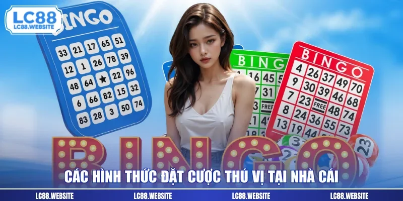 Các hình thức đặt cược thú vị tại nhà cái